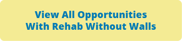 Rehab Without Walls Job Opportunities